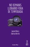 No demanis llobarro fora de temporada No demanis llobarro fora de temporada