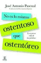 Portada de No es lo mismo ostentoso que ostent&oacute;reo (Ebook)