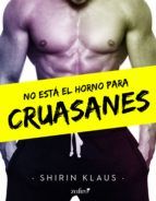 Portada de No está el horno para cruasanes (Ebook)