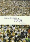 No estamos solos