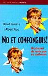 No et confonguis!