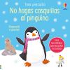 No hagas cosquillas al pingüino