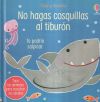 No hagas cosquillas al tiburón