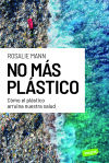 No m&aacute;s pl&aacute;stico