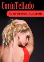 Portada de No me ofendas pagándome (Ebook)