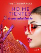 Portada de No me tientes, es una advertencia (Ebook)