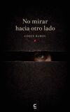 No mirar hacia otro lado
