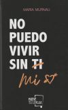 No puedo vivir sin mí