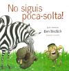 No siguis poca - solta