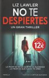 No te despiertes. Un impactante thriller psicológico. Fenómeno internacional.