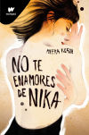 No Te Enamores De Nika (no Te Enamores 1) De Meera Kean