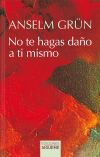 No te hagas da&ntilde;o a ti mismo