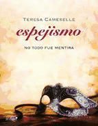 Portada de No todo fue mentira. Espejismo (Ebook)