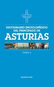 Portada de Diccionario Enciclopédico del Principado de Asturias. TOMO 6