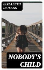 Portada de Nobody's Child (Ebook)