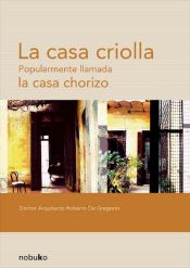 Portada de CASA CRIOLLA, LA CASA CHORIZO (Ebook)