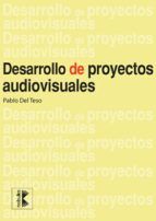 Portada de Desarrollo de proyectos audiovisuales (Ebook)