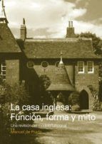 Portada de La casa inglesa: funcion, forma y mito (Ebook)