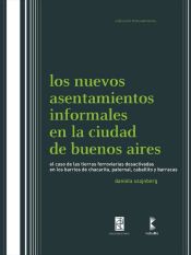 Portada de NUEVOS ASENTAMIENTOS INFORMALES EN LA CIUDAD DE BS.AS. (Ebook)