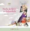 Noche de Reyes en Kalpankalá