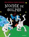 Noche de golpes