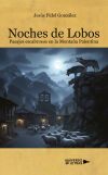 Noches de lobos. Pasajes escabrosos de la Monta&ntilde;a Palentina