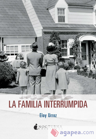 La familia interrumpida