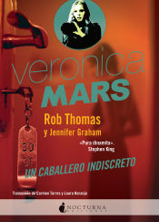 Portada de Verónica Mars : un caballero indiscreto