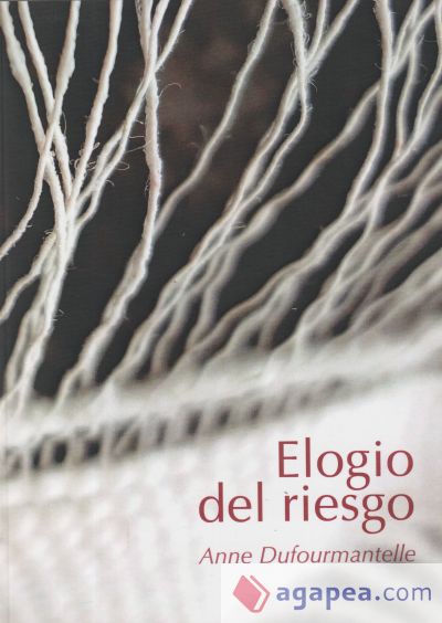 Elogio del riesgo