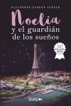 Noelia y el guardi&aacute;n de los sue&ntilde;os