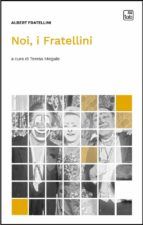 Portada de Noi, i Fratellini (Ebook)