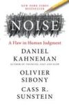 Noise: A Flaw in Human Judgment