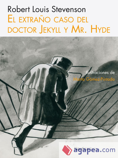 EL EXTRAÑO CASO DEL DOCTOR JECKYLL Y MR. HIDE (ILUSTRADO)