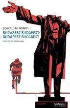 Portada de Bucarest-Budapest: Budapest-Bucarest (Ebook)