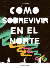 Portada de Cómo sobrevivir en el Norte