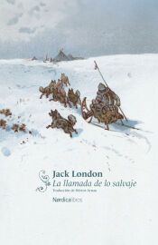 Portada de La llamada de lo salvaje (N&oacute;rdica Cl&aacute;sicos)