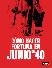 Portada de CÓMO HACER FORTUNA EN JUNIO DEL 40