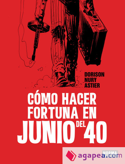 CÓMO HACER FORTUNA EN JUNIO DEL 40