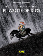 Portada de EL AZOTE DE DIOS. UNA AVENTURA ROCAMBOLESCA DE ATILA EL HUNO