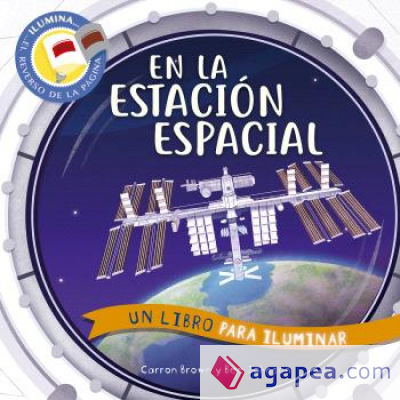 En la estación espacial. Un libro para iluminar