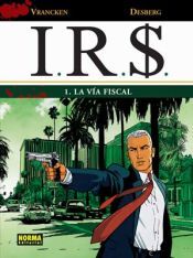 Portada de I.R.S. 01. LA VÍA FISCAL
