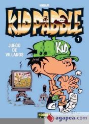 Portada de KID PADDLE 01. JUEGO DE VILLANOS