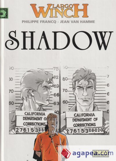 LARGO WINCH 12. SHADOW. SHADOW