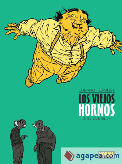 LOS VIEJOS HORNOS 3. EL QUE SE VA