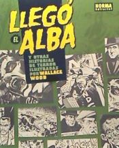 Portada de Lleg&oacute; el alba y otras historias de terror ilustradas por Wallace Wood