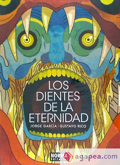 Los dientes de la eternidad