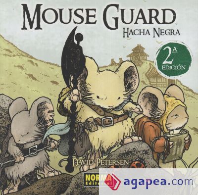 Mouse Guard 03 : Hacha Negra