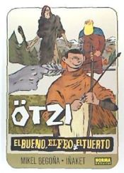 Portada de OTZI 2. EL BUENO, EL FEO Y EL TUERTO