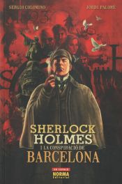 Portada de SHERLOCK HOLMES I LA CONSPIRACIÓ DE BARCELONA (Edició en català)