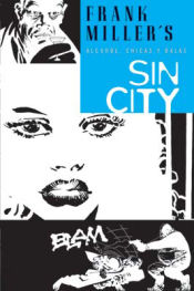 Portada de SIN CITY 06: ALCOHOL, CHICAS Y BALAS